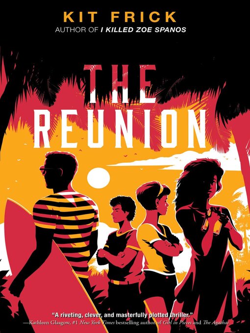 Title details for The Reunion by Kit Frick - Available
